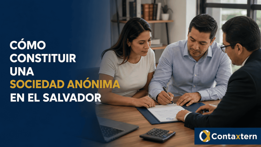 Cómo constituir una Sociedad Anónima en El Salvador: guía 2026